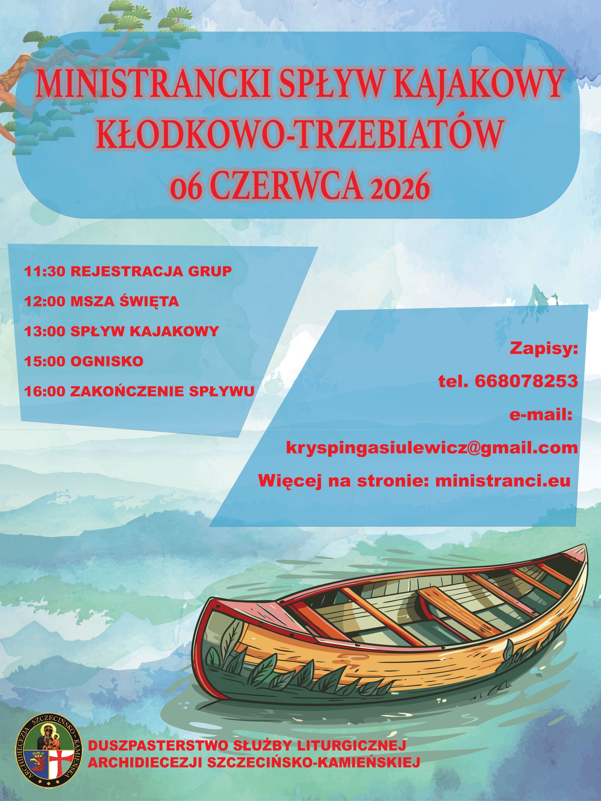 Spływ kajakowy dla służby liturgicznej naszej archidiecezji w Trzebiatowie