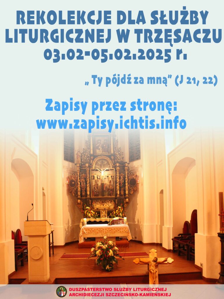 REKOLEKCJE DLA SŁUZBY LITURGICZNEJ W TRZĘSACZU